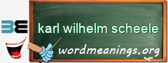 WordMeaning blackboard for karl wilhelm scheele